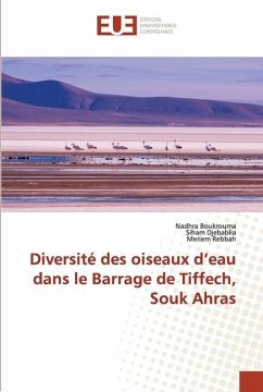 Diversité des oiseaux d¿eau dans le Barrage de Tiffech, Souk Ahras - Boukrouma, Nadhra;Djebablia, Siham;Rebbah, Meriem