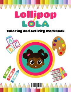 Lollipop Lola ABC Coloring and Activity Book - Bryant, Kiki