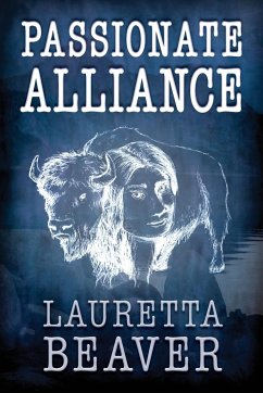 Passionate Alliance - Beaver, Lauretta