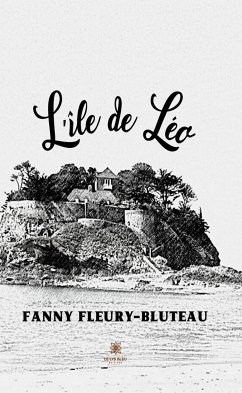 L’île de Léo (eBook, ePUB) - Fleury-Bluteau, Fanny