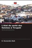 L'état de santé des femmes à Tirupati