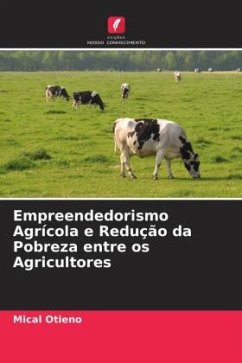 Empreendedorismo Agrícola e Redução da Pobreza entre os Agricultores - Otieno, Mical