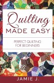 Quilting Made Easy