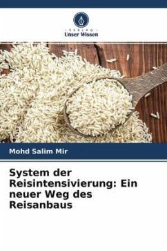 System der Reisintensivierung: Ein neuer Weg des Reisanbaus - Salim Mir, Mohd