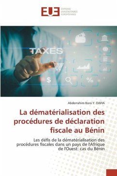 La dématérialisation des procédures de déclaration fiscale au Bénin - DAFIA, Abderrahim Kora Y.