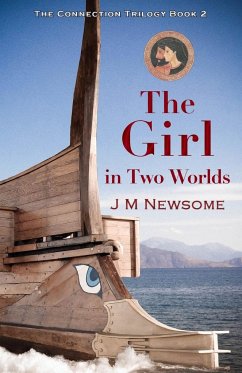 The Girl in Two Worlds - Newsome, J M