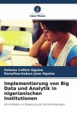 Implementierung von Big Data und Analytik in nigerianischen Institutionen