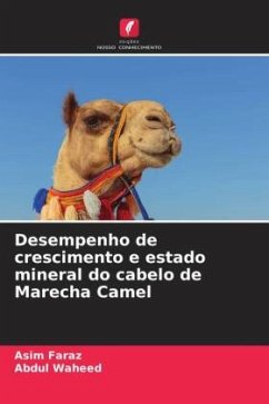 Desempenho de crescimento e estado mineral do cabelo de Marecha Camel - Faraz, Asim;Waheed, Abdul