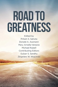 Road to Greatness - Sahota Donald A. Assmann Mary Arnella. . .