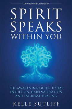 Spirit Speaks Within You - Sutliff, Kelle