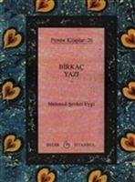 Birkac Yazi - sevket Eygi, Mehmet