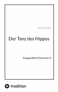 Der Tanz des Hippos - Essl, Helmut