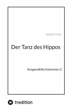 Der Tanz des Hippos - Essl, Helmut