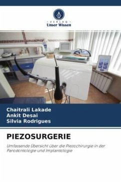 PIEZOSURGERIE - Lakade, Chaitrali;Desai, Ankit;Rodrigues, Silvia