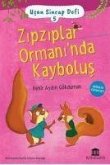 Zipziplar Ormaninda Kaybolus