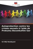 Autoprotection contre les crimes sexuels à l'aide de Prokumu Boconkufilm Gar