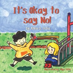 It's Okay to say No! - Intia, Anna D