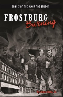 Frostburg Burning - Rada, James