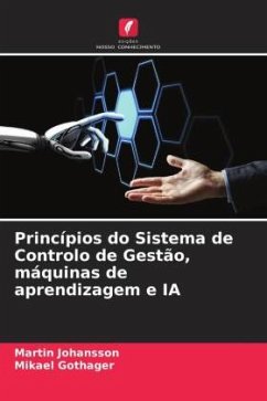 Princípios do Sistema de Controlo de Gestão, máquinas de aprendizagem e IA - Johansson, Martin;Gothager, Mikael