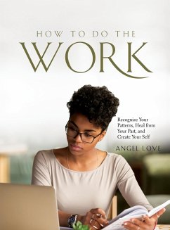 How to Do the Work - Angel Love