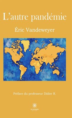 L’autre pandémie (eBook, ePUB) - Vandeweyer, Éric