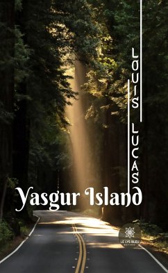 Yasgur Island (eBook, ePUB) - Lucas, Louis