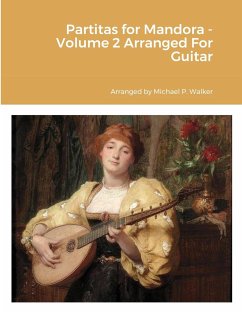 Partitas for Mandora - Volume 2 Arranged For Guitar - Walker, Michael