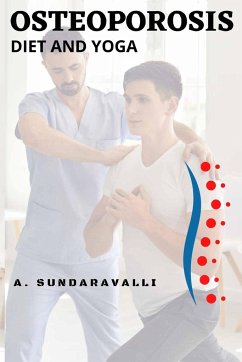 Osteoporosis - Diet and Yoga - Sundaravalli, A.