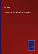 Lectures on the Science of Language - Bild 1