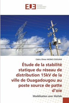 Étude de la stabilité statique du réseau de distribution 15kV de la ville de Ouagadougou au poste source de patte d¿oie - AKONO ESSOUMA, Cédric Olivier