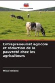 Entrepreneuriat agricole et réduction de la pauvreté chez les agriculteurs