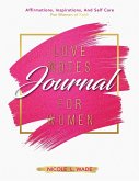 Love Notes Journal For Women Love Notes Journal For Women