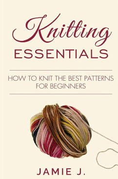 Knitting Essentials - J., Jamie