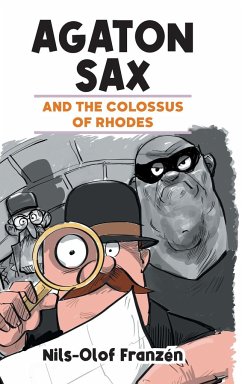 Agaton Sax and the Colossus of Rhodes - Franzén, Nils-Olof