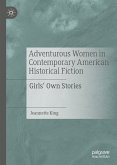 Adventurous Women in Contemporary American Historical Fiction (eBook, PDF)