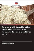 Système d'intensification de la riziculture : Une nouvelle façon de cultiver le riz