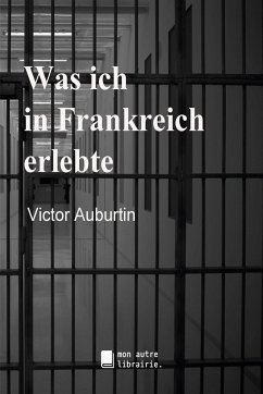 Was ich in Frankreich erlebte - Auburtin, Victor