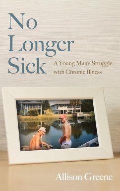 No Longer Sick - Greene, Allison