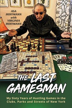 The Last Gamesman - Hoffmann, Asa; Hoffmann, Virginia