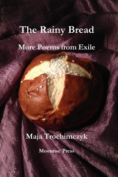The Rainy Bread - Trochimczyk, Maja