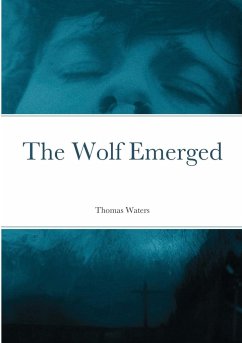 The Wolf Emerged - Waters, Thomas