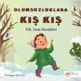 Olumsuzluklara Kis Kis Olumsuzluklara Kis Kis