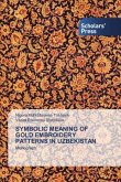 SYMBOLIC MEANING OF GOLD EMBROIDERY PATTERNS IN UZBEKISTAN