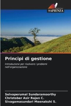 Principi di gestione - Sundaramoorthy, Selvaperumal;Rajan C., Christober Asir;S., Sivagamasundari Meenakshi