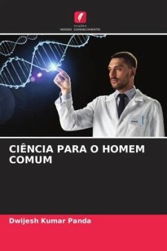 CIÊNCIA PARA O HOMEM COMUM - Panda, Dwijesh Kumar