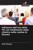 Influenza dell'uso delle TIC sul rendimento della chimica nella contea di Kisumu