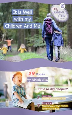 It is Well With My Children and Me (My Weekly Milk, #15) (eBook, ePUB) - Malanda, Gery