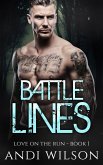 Battle Lines, Love On The Run Book 1 (eBook, ePUB)