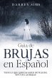 Guía de Brujas en Español: Todo lo... - Bild 1