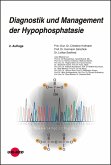 Diagnostik und Management der Hypophosphatasie (eBook, PDF)
